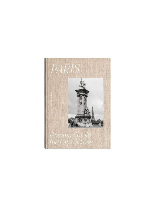 Livre -  Paris Dreamy Tips for the City of Love